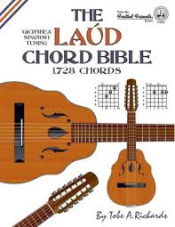 The Laud Chord Bible Standard Fourths Spanish Tuning 1 728 Chords Paperback