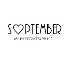 Bish Bosh Becca On Instagram September Is The Ninth Month Of The Year In The Modern Day Gregorian Calendar And Its P In 2020 September Quotes Months In A Year Quotes