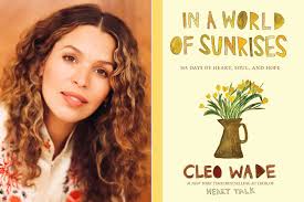 Cleo Wade Talks New Book, 'In a World of Sunrises'