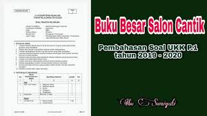 We did not find results for: Buku Besar Salon Cantik Pembahasan Ukk P 1 Tahun 2019 2020 Youtube
