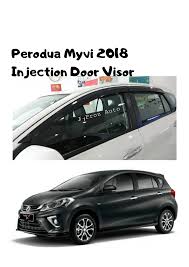 The most accurate 2018 perodua myvis mpg estimates based on real world results of 818 thousand miles driven in 50 perodua myvis. Perodua Myvi Injection Door Visor 2018 Present 3 Small Lazada