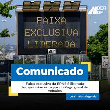 O Departamento de Estradas de Rodagem do Distrito Federal (DER-DF) informa  que a faixa exclusiva de ônibus da Estrada Parque Núcleo Bandeirante (EPNB/  DF-075) estará liberada para a circulação de todos os