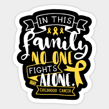 These programs are essential to bringing childhood cancer statistics to light such as the fact that one new. Childhood Cancer Awareness Kid Family No Alone Quote Childhood Cancer Sticker Teepublic Au