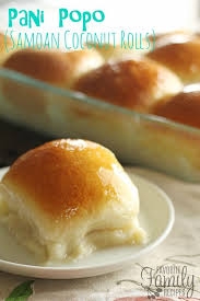 Pani Popo Samoan Coconut Rolls Recipes Samoan Food Island Food
