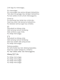 Biarkanlah aku hidup sendirikalau kau sudah tak peduli lagi, biarkanlahbiarkan aku pergi kalau kau masih mendua hatisakit hati ini kau buat aku jadi beginiharusku hadapi semua kenyataan inicukup sudah cukuplahsayang aku tak tahan lagiuntuk apa kupertahankan lagiuntuk apa kupertahankan. Lirik Lagu