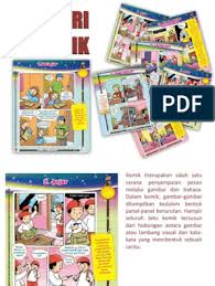 Komik adalah salah satu sarana menyampaikan pesan melalui gambar. Ciri Ciri Komik