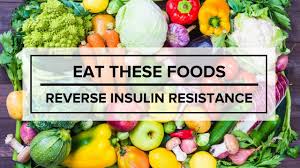 Insulin Resistance Diet What To Eat Why Diabetic Diet Food List Diabetic Diet Recipes Insulin Resistance Diet
