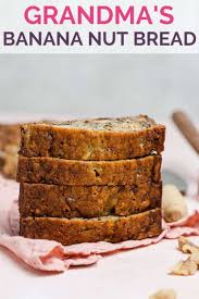 Grandma S Banana Nut Bread Brown Eyed Baker Recipe In 2020 Banana Nut Bread Nut Bread Best Bread Recipe