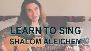 Shalom Aleichem Lyrics And Singing With Alicia Jo Rabins Youtube