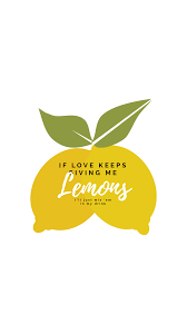 If Love Keeps Giving Me Lemons Miranda Lambert Quotes Miranda Lambert Lyrics Happy Words