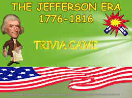As of sep 29 21. Thomas Jefferson Trivia Game Fun Stuff Teaching Resources