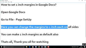 Well, google docs provides two different ways to set them how you like. How To Set 1 Inch Margins In Google Docs Youtube