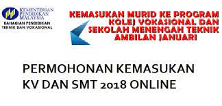 Klik untuk membuat permohonan kemasukan ke kolej vokasional dan sekolah menengah teknik. Permohonan Kemasukan Ke Kolej Vokasional Dan Sekolah Menengah Teknik Ambilan Sesi Januari 2020 Online Semakan Upu