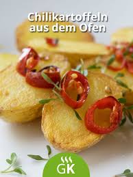 Rezept Fur Chilikartoffeln Aus Dem Ofen Rezept In 2020 Rezepte Leckeres Essen Lebensmittel Essen