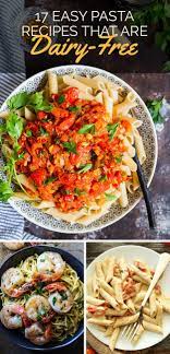 17 Easy Weeknight Pastas That Don T Have Any Dairy Dairy Free Pasta Dairy Free Dinner Dairy Free Cooking