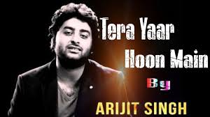 Tera Yaar Hoon Main Song Download Arijit Singh Mp3 Pagalworld In Hd There are 8 song tracks in sonu ke titu ki sweety movie songs album. tera yaar hoon main song download