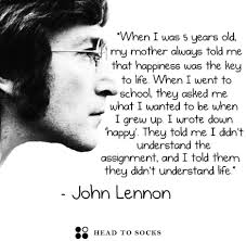 Happiness Is Inside You Not With Another Person John Lennon Headtosocks Motivation Happ John Lennon Quotes How To Become Happy Inspirational Sports Quotes