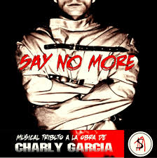 Alguna vez algo tenía que pasar, no sé si lo entenderás. Say No More Pinguno Deluxe Discos