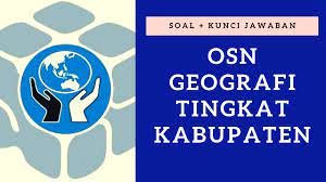 Link Soal Osk Geografi Kunci Jawaban Guru Geografi