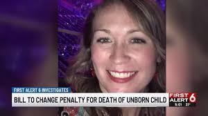 Bill introduced to Nebraska Legislature aiming to change penalty for death  of unborn child