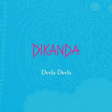 Devla Devla By Dikanda On Tidal Kaman song (rajasthan trad.) 5. tidal