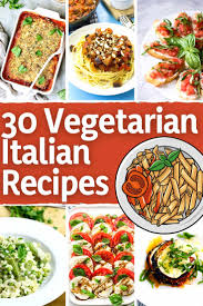 Healthy eating takes a back seat to comfort in a collection of recipes to soothe the soul. 30 Exquisite Vegetarian Italian Recipes Hurry The Food Up