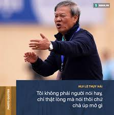 Xin vĩnh biệt ông lê thuỵ hải, một hlv còn clb b. Man Máº·c Cáº£ Lá»‹ch Sá»­ Va CÆ¡n Báº¡o Bá»‡nh á»Ÿ Hiá»‡p Thá»© 14 Cá»§a Vá»‹ Hlv Dá»‹ Nháº¥t Viá»‡t Nam
