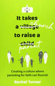 Catholic charities, archdiocese of hartford st. Turner R It Takes A Church To Raise A Parent Creating A Culture Where Parenting For Faith Can Flourish Turner Rachel Amazon De Bucher