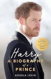 Harry: A Biography of a Prince: Amazon.co.uk: Levin, Angela: 9781681779102:  Books