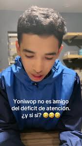 Yoniwop no es amigo del déficit de atención. ¿y si si? 🤣🤣🤣 #ysisi?  #renato #fup #parati #fyp