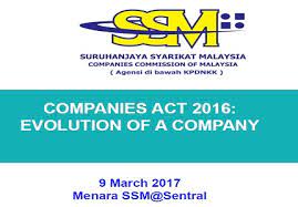 Ssm can direct a person in breach to comply. Pages Companies Act 2016 Evolution Of A Company