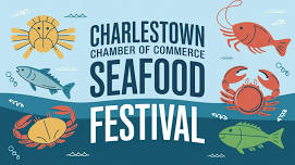 Charlestown Chamber of Commerce Seafood Festival