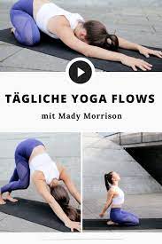 Welcome to your 15 minutes full body stretching routine! Tagliche Yogaflow Mit Mady Morrison In 2021 Yoga Lernen Rucken Trainieren Yoga