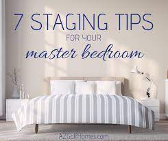 If you find yourself in a position where you're trying to sell the home you want to get the most money for it that you can. 7 Staging Tips For Your Master Bedroom Homes For Sale Real Estate In Scottsdale Az Az Golf Homes