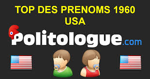 Notre base comporte près de 20 000 prénoms !! Classement Des Prenoms De L Annee 1960 Aux Usa