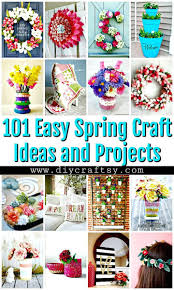 101 Easy Diy Spring Craft Ideas And Projects Diy Crafts Diy Spring Crafts Spring Diy Spring Crafts