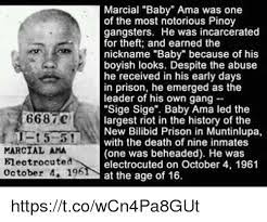 God is good all the time watch the latest video from ama marcial (@babyama1979). Marcial Baby Ama Was One Of The Most Notorious Pinoy Gangsters He Was Incarcerated For Theft And Earned The Nickname Baby Because Of His Boyish Looks Despite The Abuse He Received In