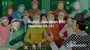 Manusia menjadi mulia di sisi allah swt bila beriman kepada allah swt. Lengkap Kunci Jawaban Pai Kelas 12 Halaman 98 99 100 101 Evaluasi Bab 5 Semester 1 Buku Siswa