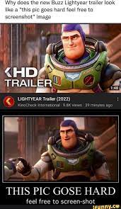 Why Does The New Buzz Lightyear Trailer Look Like A This Pic Goes Hard Feel Free