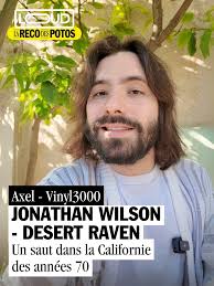 Flashback aux années 70, sous le soleil californien… L’album Gentle Spirit  de Jonathan Wilson, c’est un véritable saut dans le temps, une plongée dans  le passé qui donne l’impression de savourer un ...