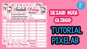 Konfirmasi barang via chat komentar. Cara Membuat Desain Nota Olshop Melalui Hp Android Ll Pixelab Youtube