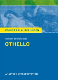 Die einleitung einer gedichtinterpretation kann diese elemente enthalten Konigs Erlauterungen Othello Von William Shakespeare Textanalyse Und Interpretation Mit Ausfuhrlicher Inhaltsangabe Und Abituraufgaben Mit Losungen Von William Shakespeare