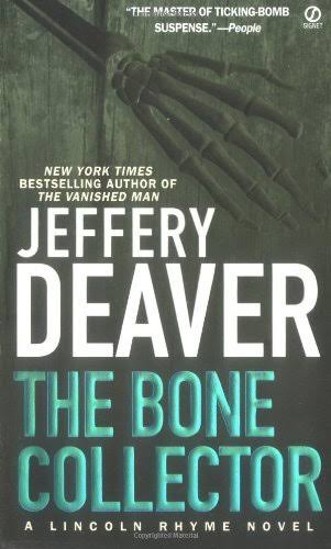 The Bone Collector (Lincoln Rhyme, #1) by Jeffery Deaver | Goodreads