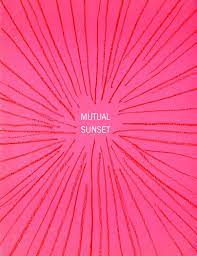The Text Mutual Sunset In White Text Centered Against A Hot Pink Background Red Pencil Lines Emanate Fr Hot Pink Background Wall Collage My Favorite Color