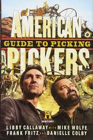 Mike wolfe himself finally confirmed on july 21 that fritz will not be returning to american pickers. in an instagram post that. American Pickers Guide To Picking Callaway Libby Wolfe Mike Fritz Frank Colby Danielle 9781401324483 Amazon Com Books