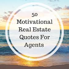 I hope you enjoy these as much as i did and that they give you that extra motivation to end this year strong!! 140 Real Estate Quotes Motivation Ideas Real Estate Quotes Real Estate Real Estate Quotes Motivation