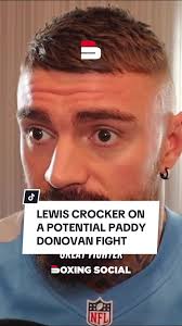 Lewis Crocker Considers Fight Potential with Paddy Donovan