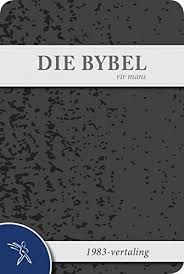 Die Bybel Vir Mans Afrikaans 1983 Vertaling Afrikaans Edition Kindle Edition By Bible Society Of South Africa Bible Society Of South Africa Religion Spirituality Kindle Ebooks Amazon Com