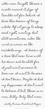 The Moon Tonight There S A Circle Around It Sign Of Trouble Practical Magic Quotes Practical Magic Movie Magic Quotes