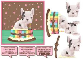 Maybe you would like to learn more about one of these? French Bulldog Sat In Cake Fun Birthday Topper Cup612445 1446 Craftsuprint